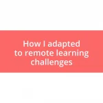 How I adapted to remote learning challenges