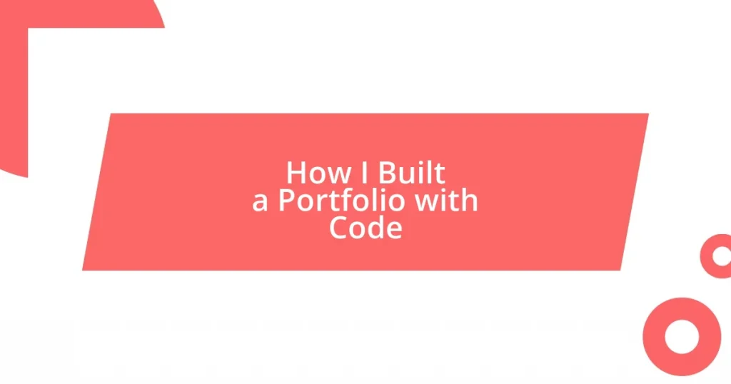 How I Built a Portfolio with Code