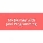 My Journey with Java Programming