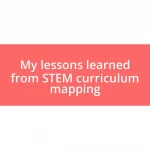 My lessons learned from STEM curriculum mapping